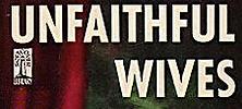 "unfaithful wives"