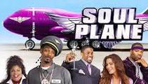 "Soul Plane"